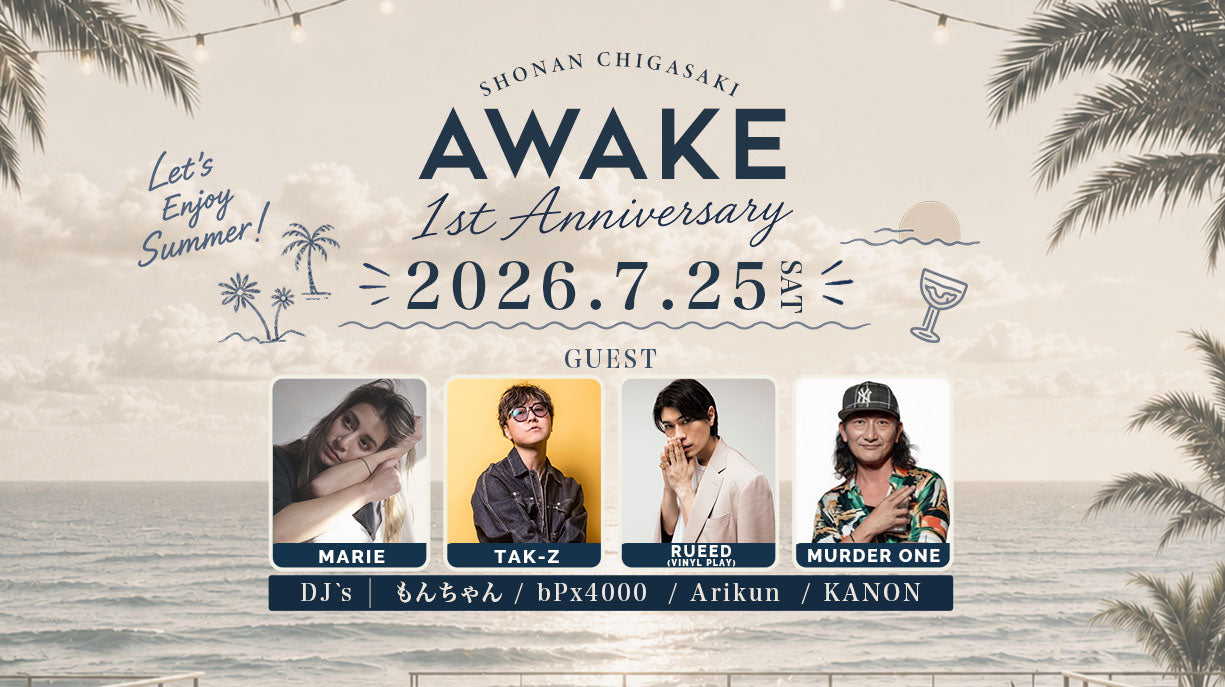 【AWAKE -1st ANNIVERSARY】イベント詳細のお知らせ